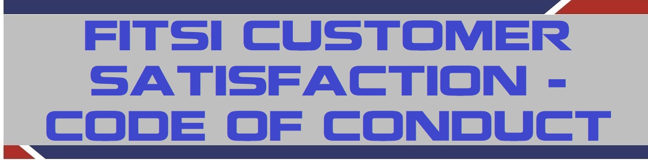 FITSI's Customer Satisfaction - Code of Conduct